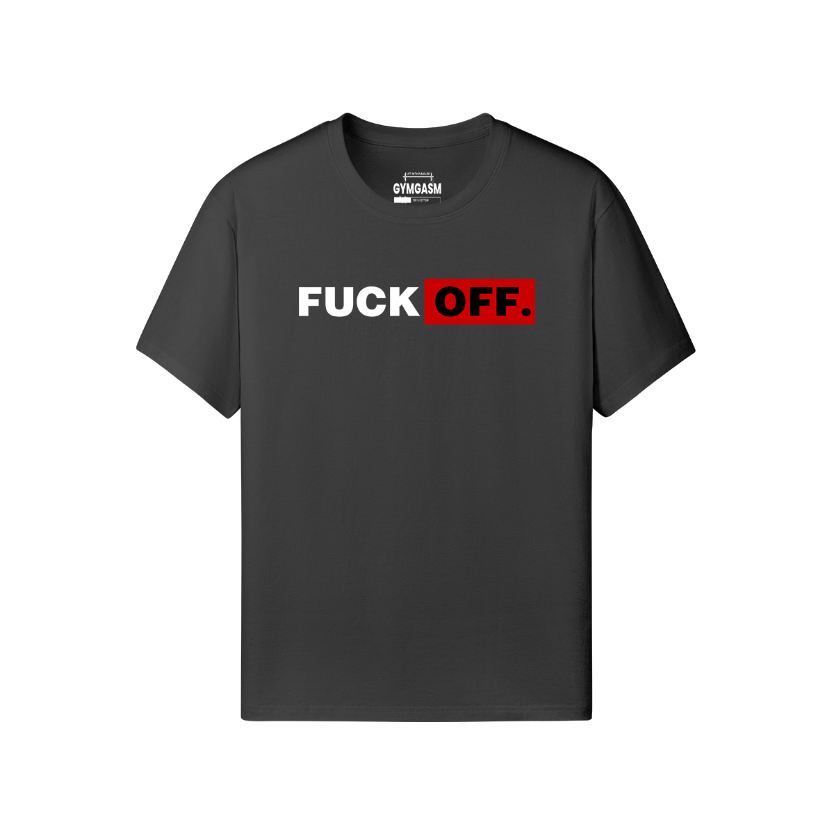 Fuck Off T-shirt