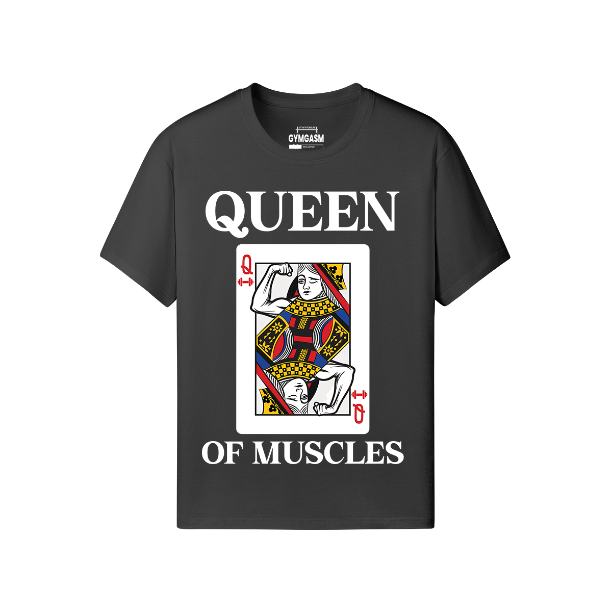 Queen Of Muscle T-shirt
