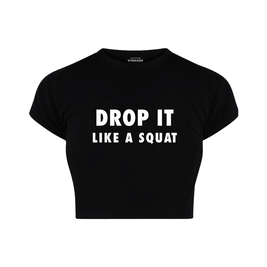 Drop it Like a Squat Croptop