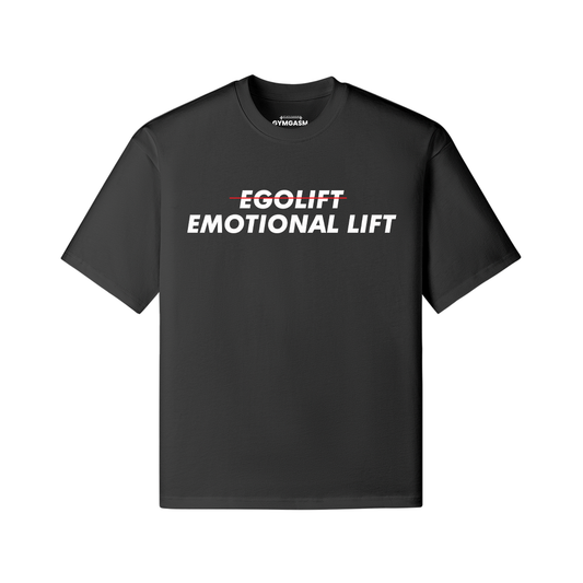 Ego Lift Emotional Lift Gym Oversized