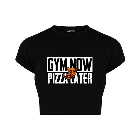 Gym Now Pizza Later Croptops
