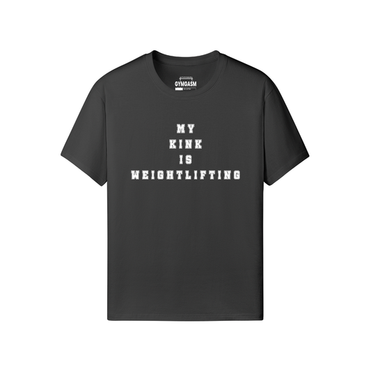 My Kink is Weightlifting Gym T-shirt