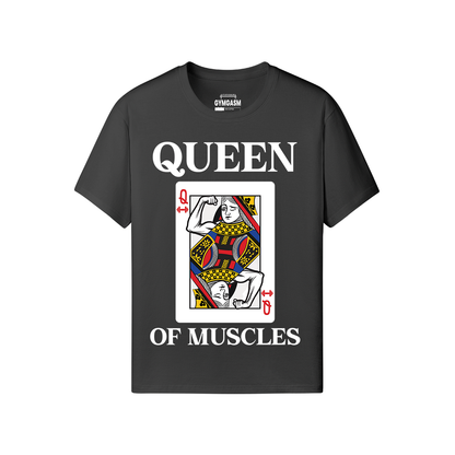 Queen Of Muscle T-shirt