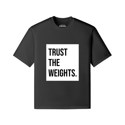 Trust the Weight Oversized